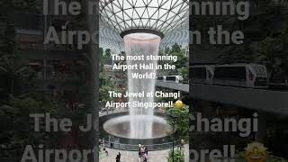 The most stunning Airport Hall in the World? I believe it is the Jewel in Singapore. You Agree?