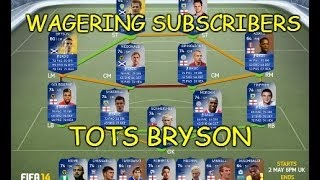 Fifa 14 Football League TOTS vs mufccallum2000 | TOTS Bryson!