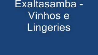 Exaltasamba   Vinhos e Lingeries