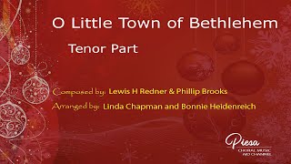 O Little Town of Bethlehem (Arr. Chapman & Heidenreich) - Tenor