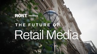 The Future of Retail Media Summit - London