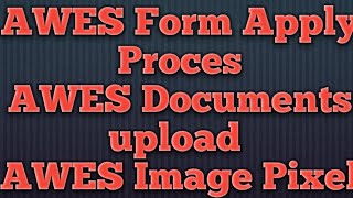 AWES Form Kaise Bhare Awes Document upload problem All solution in single Clip