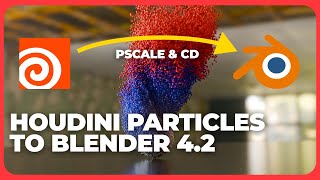 HOUDINI PARTICLES TO BLENDER 4.2: PSCALE & COLOR