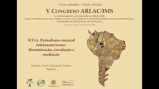 V ARLAC/IMS - MT14. Periodismo musical latinoamericano: disseminação, circulação e mediação