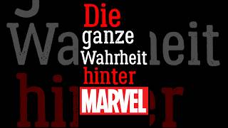 Die ganze Wahrheit hinter Marvel