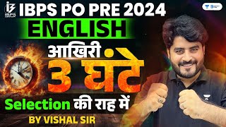 Final War 3 Hours English Selection Marathon For IBPS PO Pre 2024 | By Vishal Sir