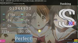 {Burner} TRUE - DREAM SOLISTER (TV Size) [Normal] (+HDHRDT) | FC | #1 Qualified|