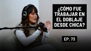 Cómo fue trabajar en el doblaje desde chica | REGINA CARRILO