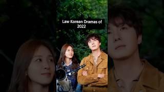 Law Korean Drama of 2022 #kdrama #koreandrama #law #edit #trending #cdrama #love #viral #shorts