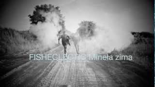 FISHECLECTIC- Mineła Zima. (Official Audio)