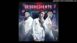 Desobediente Noriel (Ft Alexis y Fido)