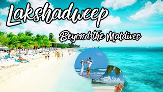 Discover the Hidden Gems: Best Places to Visit in Lakshadweep