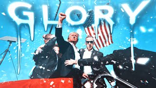 Glory - Donald Trump