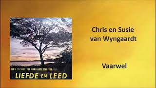 Chris en Susie van Wyngaardt - Vaarwel