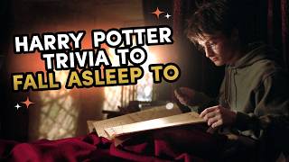 1 Hour Of Harry Potter Trivia To Fall Asleep To