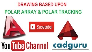 polar array and polar tracking in autocad