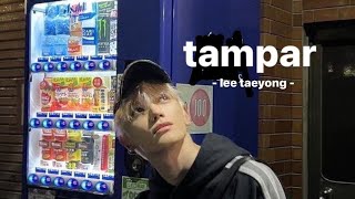 FMV • taeyong | tampar - juicy luicy