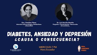 Diabetes, Ansiedad y Depresión ¿causa o consecuencia?