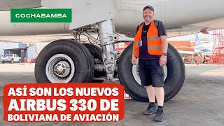 NUEVOS AVIONES AIRBUS 330 DE BOLIVIANA DE AVIACIÓN - RECORRIDA TOTAL EN BOLIVIA