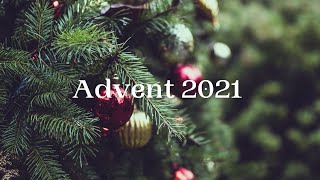 Advent Celebration 2021