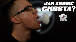 JAK ZROBIĆ GHOSTA ? - VAPE TRICK