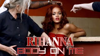 Rihanna - Body On Me (Reject by Marley Waters) [R9 Reject]