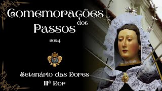 COMEMORAÇÕES DE PASSOS 2024 | SETENÁRIO DAS DORES|  17/03/2024