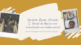 #Live - O que aprender com S. Tomás de Aquino - Com Prof. Victor Augusto