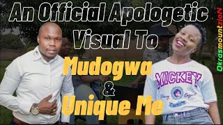 An Official Apologetic to "UNIQUE ME & MUDOGWA" regarding controversial Snippet of an OuterView