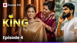 పార్టీ టైం మామా | King | Episode 04 | Pocket FM Telugu | Telugu Superhit Audio Series