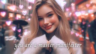 YOU ARE a Master Manifestor ! 1 affirmation Meditation + Subliminal + Visual Sub