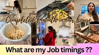 VLOG: WHAT are my EXACT Job TIMINGS??1️⃣MONth in OUR House!! INDIAN MOM VLOGGER IN USA DAILY ROUTINE