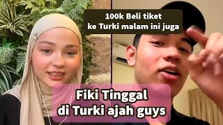 Fiki nantangin sultan2 TikTok, 100k langsung beli tiket ke Turki