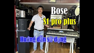 Hướng dẫn sử dụng Bose S1 Pro Plus | Kết Nối Với Loa Khác |Kết Nối Với Vang Karaoke, Loa Sub, Micro