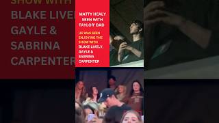 Matty Healy seen with Taylor Swift’s Dad & Friends at #eras #taylorswift #mattyhealy #shorts #viral