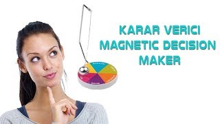 Karar Verici - Magnetic Decision Maker