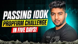 How I Passed 100K Funded firm Challenge!