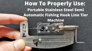 How To Properly Use - Portable Stainless Steel Semi Automatic Fishing Hook Line Tier Machine [4K]