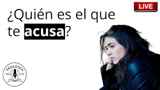 ¿Quién es el que te acusa?  Luchando contra la culpa.