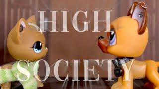 LPS: High Society (Episode 6) "One Step Ahead"