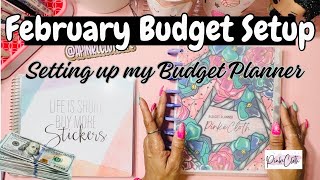 FEBRUARY BUDGET SETUP | HOW TO BUDGET FOR BEGINNERS  | ZERO BASED BUDGET #financialjourney