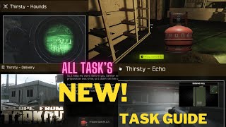 NEW TASK THIRSTY COMPLETE GUIDE | All 4 Tasks | Escape from Tarkov