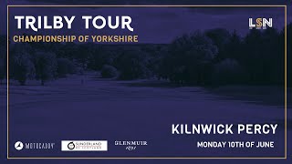 Trilby Tour 2024 Championship of Yorkshire