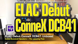 Elac Debut ConneX DCB41 Active Speakers | The Listening Post | TLPCHC TLPWLG