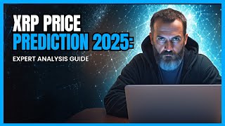 XRP Price Prediction 2025 & 2030  Expert Analysis