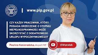 DODATKOWY URLOP WYPOCZYNKOWY DLA PRACOWNIKA Z ORZECZENIEM O STOPNIU NIEPEŁNOSPRAWNOŚCI