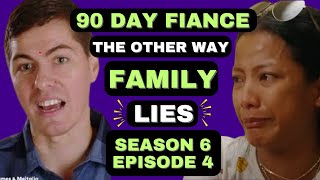 90 Day Fiance The Other Way: Season 6 Episode 4 - FAMILY LIES