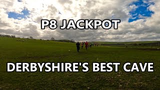 P8 - JACKPOT The BEST CAVE in Derbyshire?