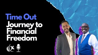 Time-Out | Journey to Financial Freedom