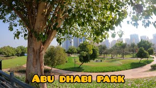 Abu Dhabi Park | Walking Tour